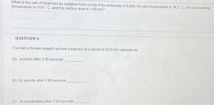 Solved What is the rate of heat loss by radiation from a man | Chegg.com