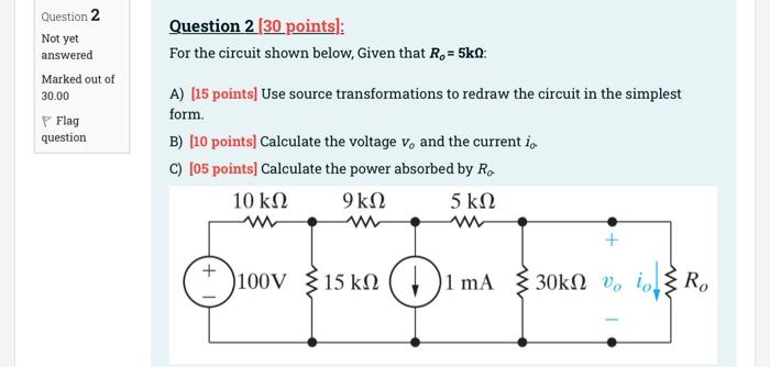 Solved Question 2 Not yet Question 2 (30 points): For the | Chegg.com