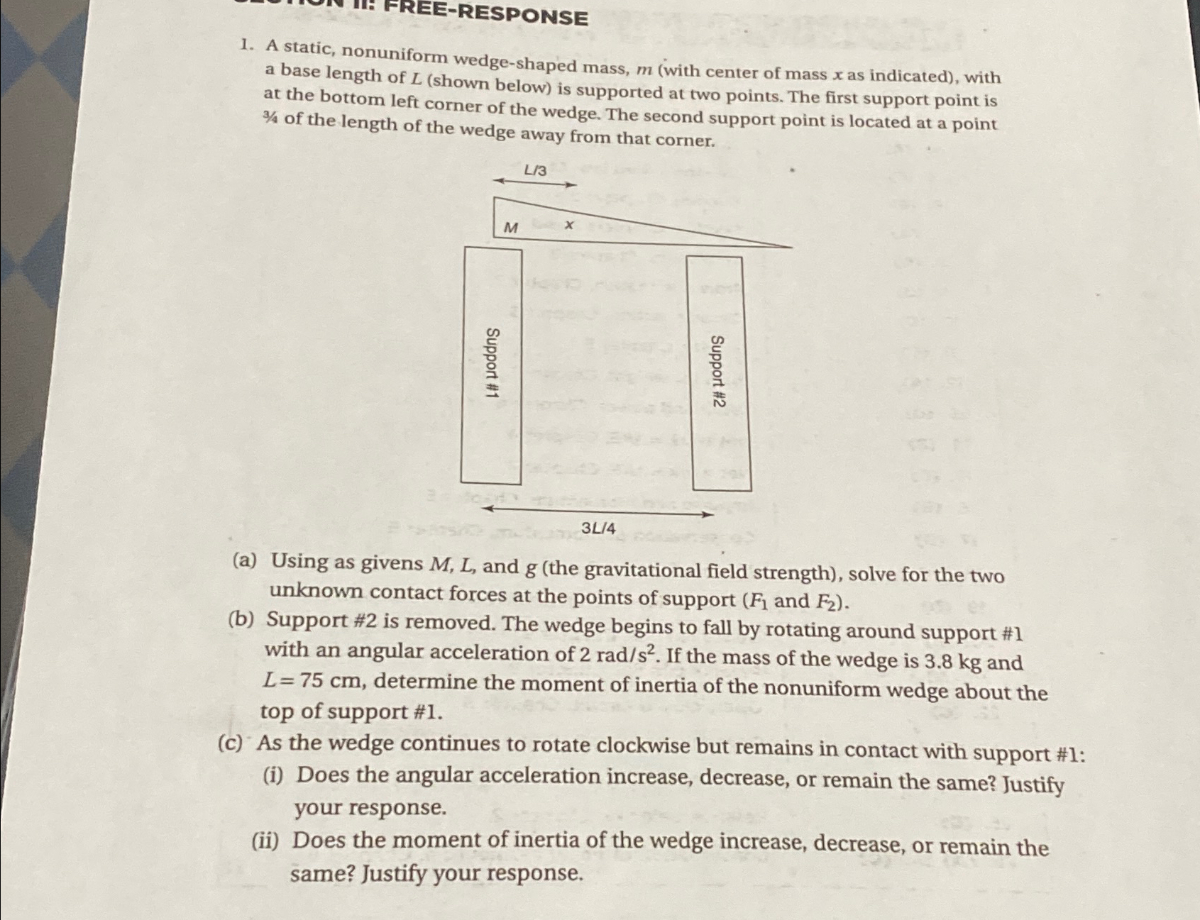 Solved A static, nonuniform wedge-shaped mass, m (with | Chegg.com