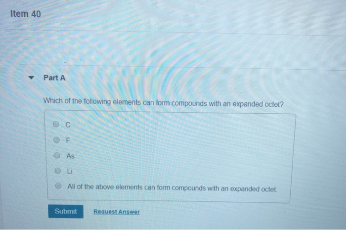 Solved: Item 40 Part A Which Of The Following Elements Can... | Chegg.com