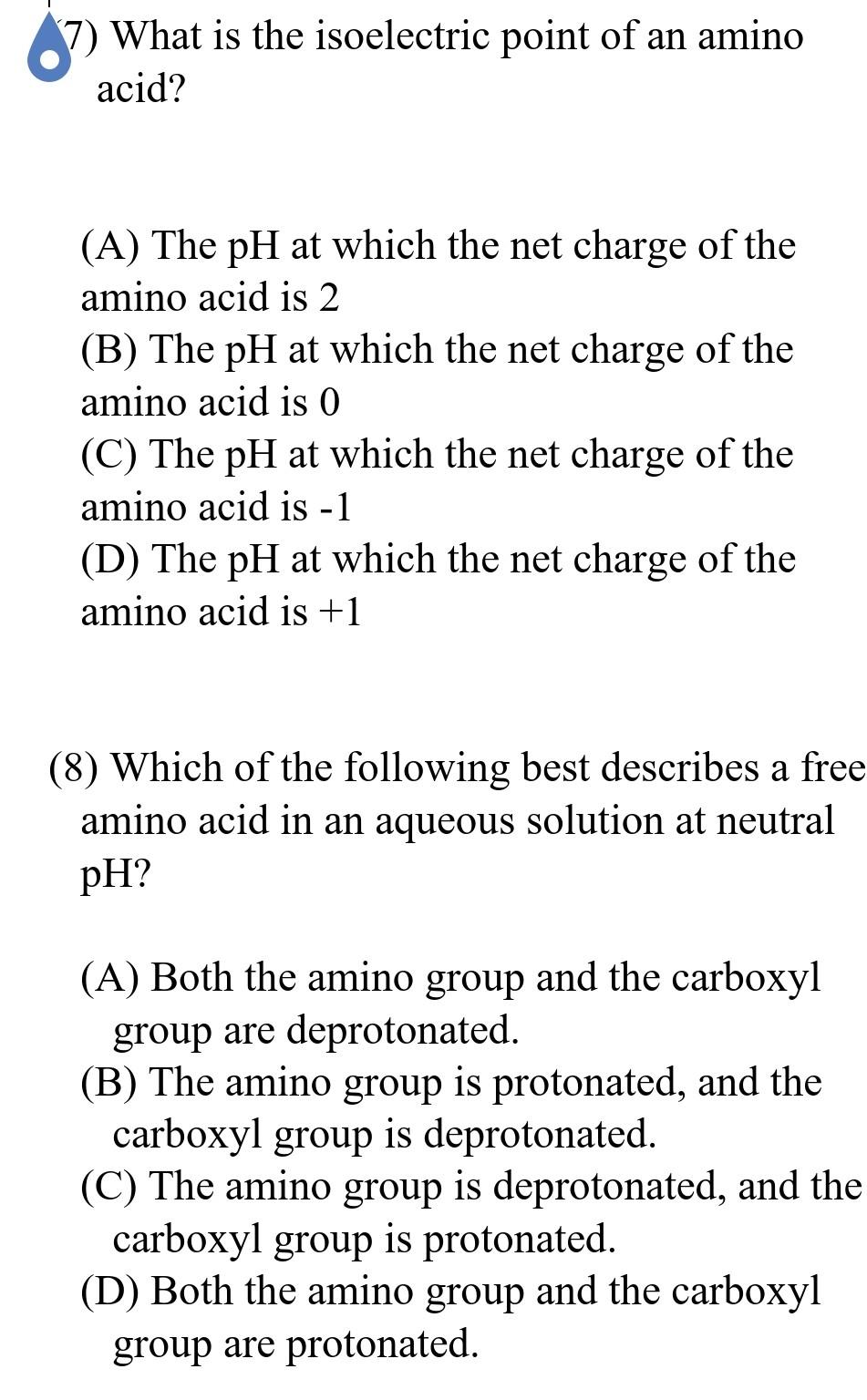 ) What is the isoelectric point of an amino acid? (A)