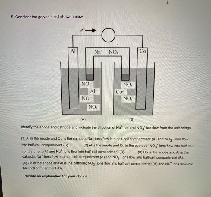 Solved 5. Consider the galvanic cell shown below. e- O ΑΙ Na | Chegg.com