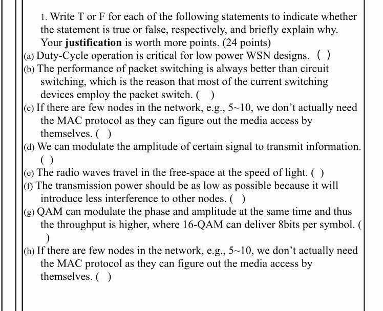 Solved 1. Write T or F for each of the following statements | Chegg.com