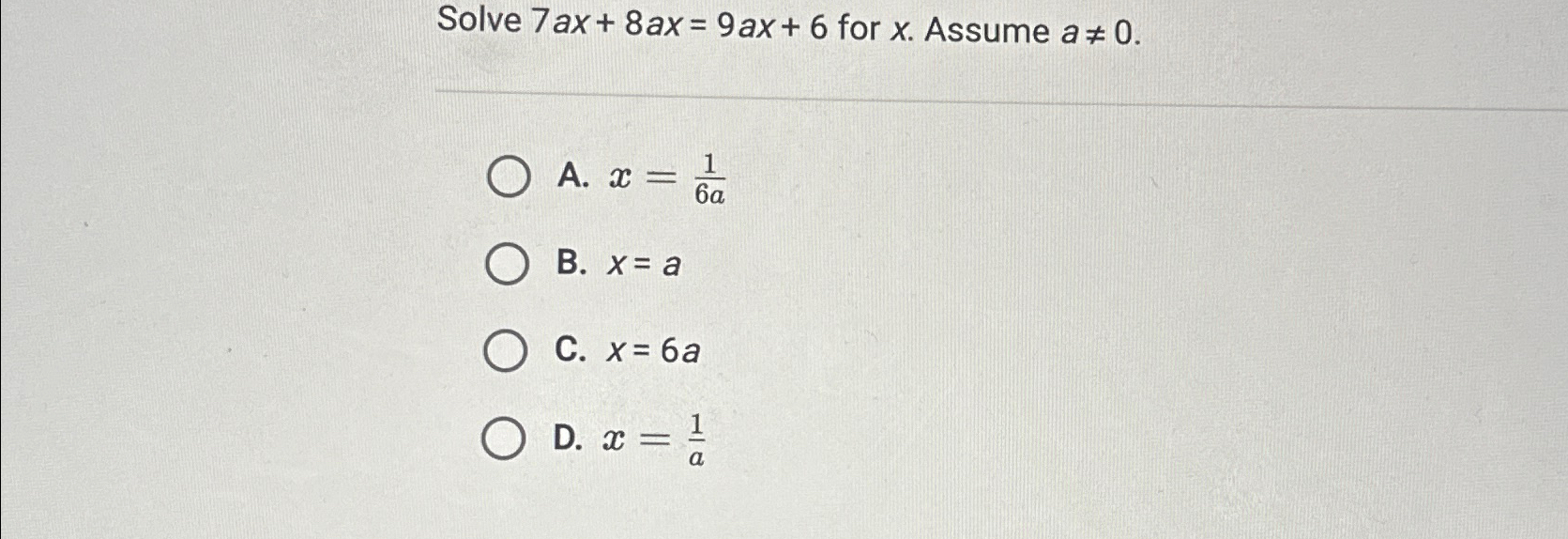 Solved Solve 7ax 8ax 9ax 6 ﻿for X ﻿assume