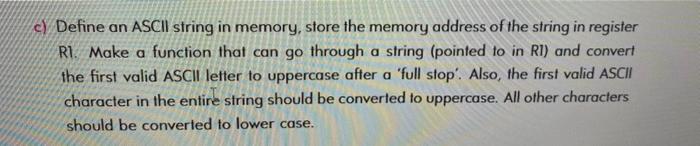 Solved Define an ASCII string in memory, store the memory | Chegg.com