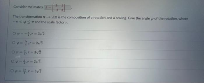 Solved Consider the matrix A=[3−3−3−3] The transformation | Chegg.com