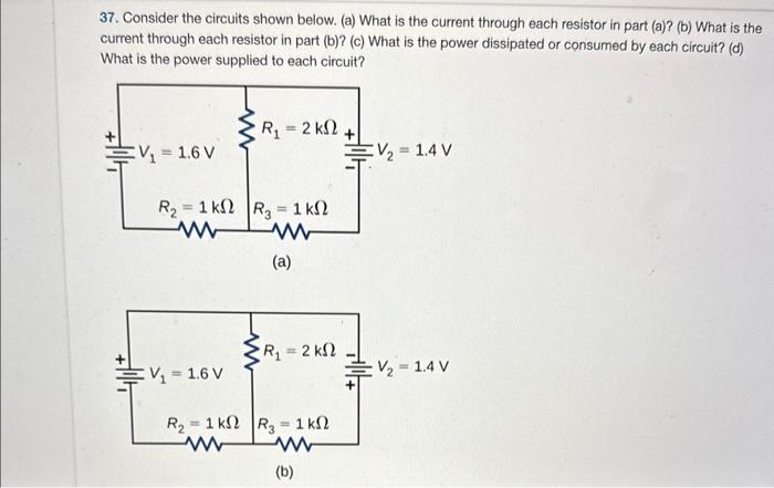 Solved 37. Consider the circuits shown below. (a) What is | Chegg.com