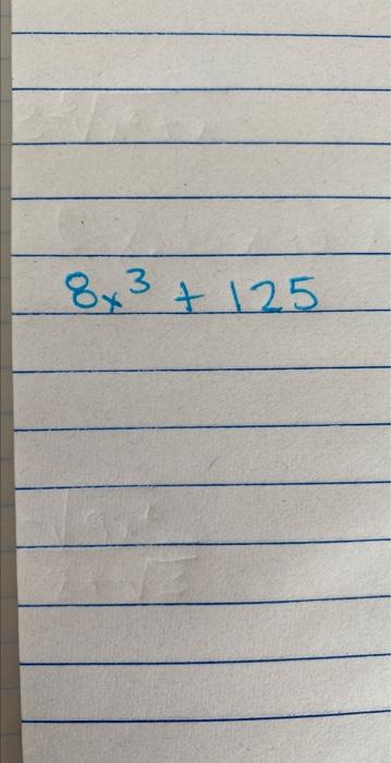 Solved 8x3+125 | Chegg.com