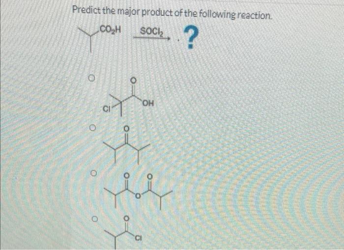 Solved What Is The Predicted Product Of The Reaction Shown