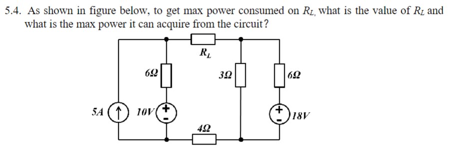 Solved 5.4. ﻿As shown in figure below, to get max power | Chegg.com