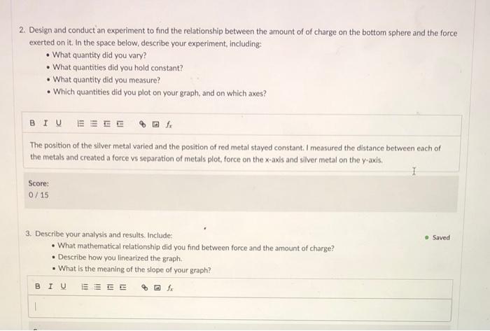 Solved 2. Design and conduct an experiment to find the | Chegg.com