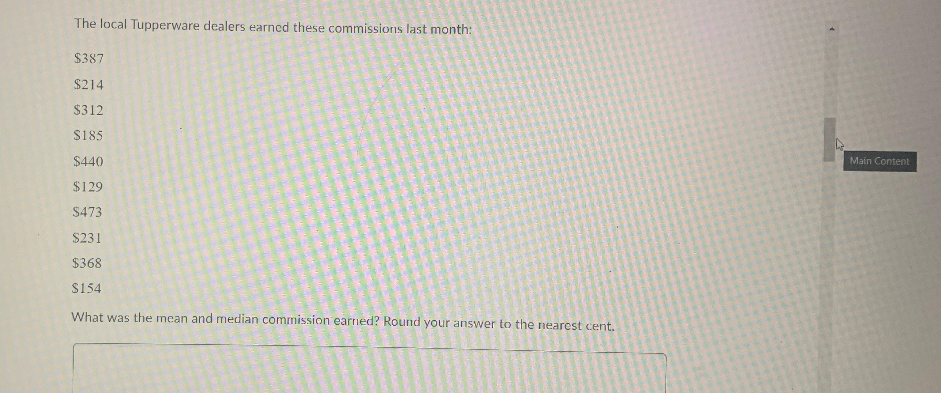 Solved The local Tupperware dealers earned these commissions