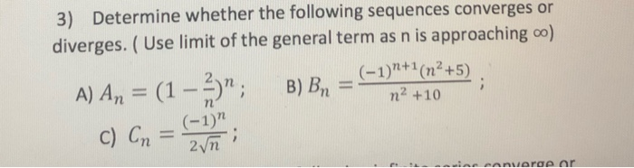 Solved 3) Determine whether the following sequences | Chegg.com