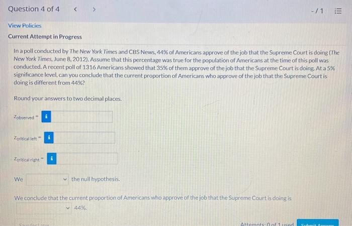Solved Question 1 of 4 > -/1 E View Policies Current Attempt | Chegg.com