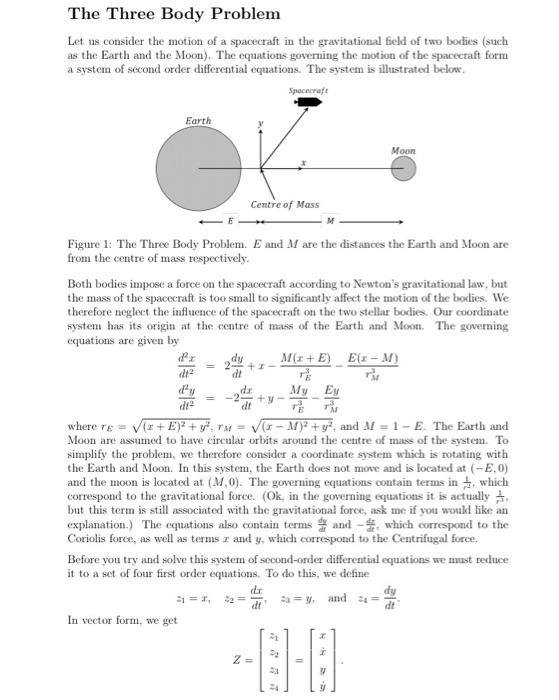 Solved The Three Body Problem Let us consider the motion of | Chegg.com