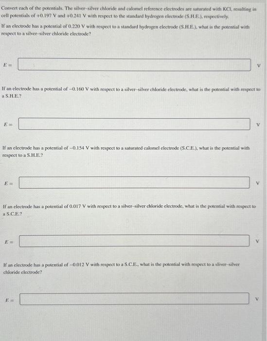 Solved Convert each of the potentials. The silversilver