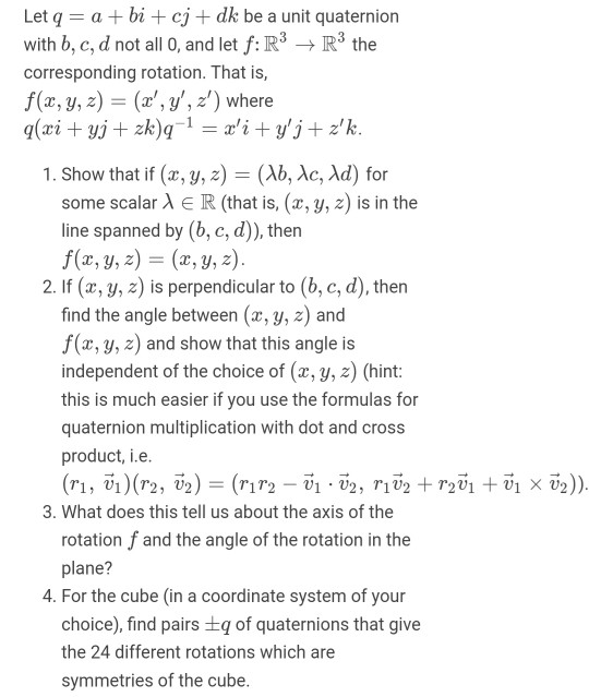 Let Q A Bi Cj Dk Be A Unit Quaternion With Chegg Com