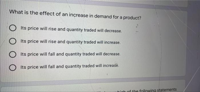 Solved What is the effect of an increase in demand for a | Chegg.com
