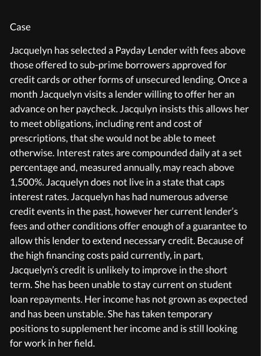 Solved Jacquelyn has selected a Payday Lender with fees