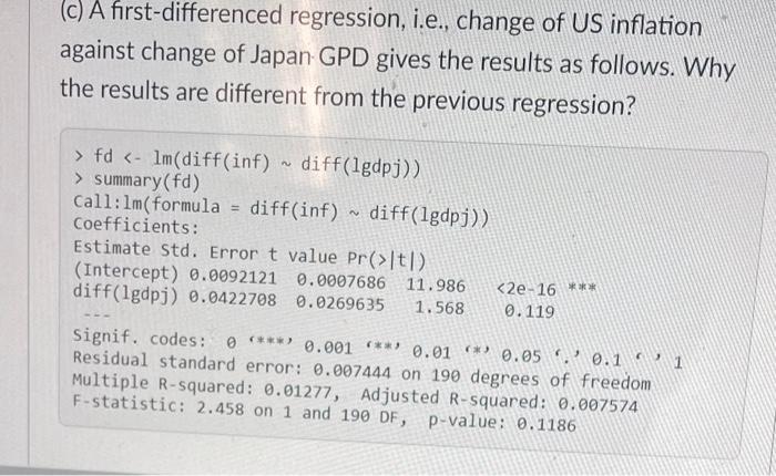 Solved (c) A first-differenced regression, i.e., change of | Chegg.com