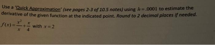 Solved Use a 'Quick Approximation' (see pages 2.3 of 10.5 | Chegg.com