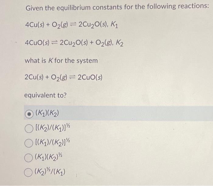 Given the equilibrium constants for the following reactions:
\[
\begin{array}{l}
4 \mathrm{Cu}(s)+\mathrm{O}_{2}(g) \rightlef