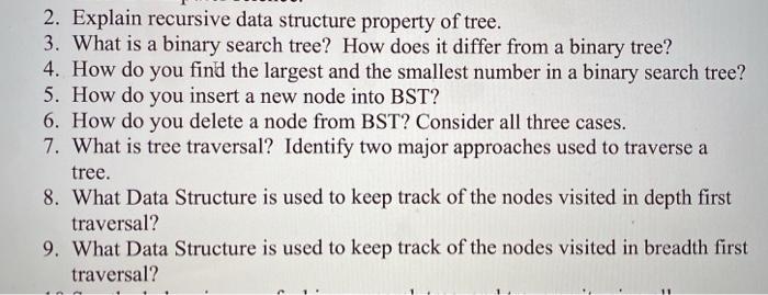 Solved 2. Explain recursive data structure property of tree. | Chegg.com