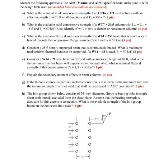Solved Answer the following questions use AISC Manual and