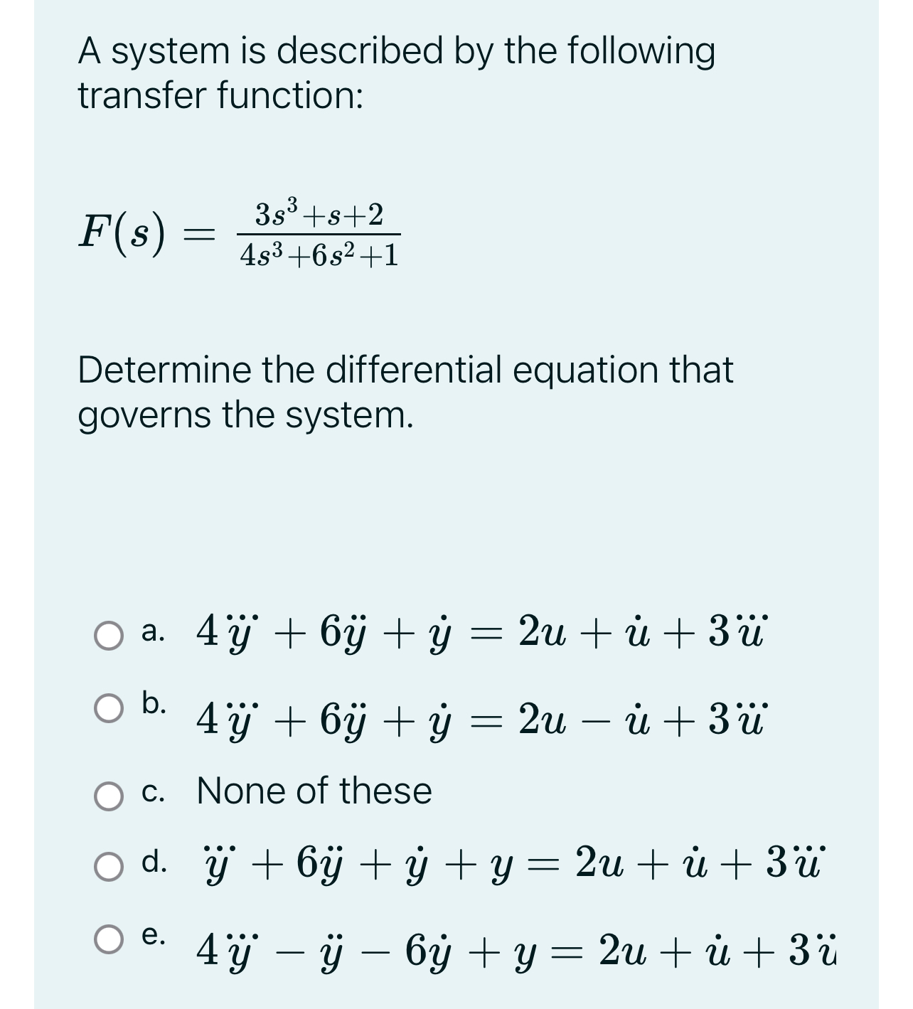 Solved A system is described by the following transfer | Chegg.com