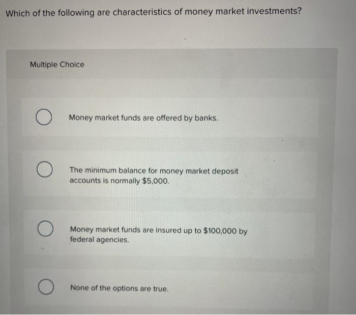 Solved Which of the following are characteristics of money