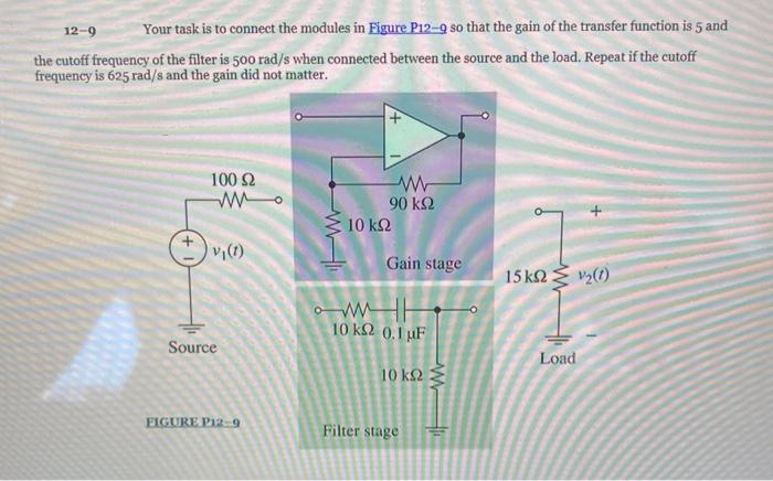 Solved 12-9 Your task is to connect the modules in Figure | Chegg.com