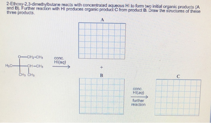 Solved 2 Ethoxy 2 3 dimethylbutane Reacts With Concentrated Chegg solved-2-ethoxy-2-3-dimethylbutane-reacts-with-concentrated-chegg