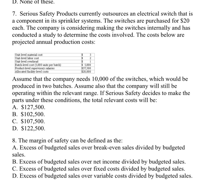 Solved D. None of these. 7. Serious Safety Products