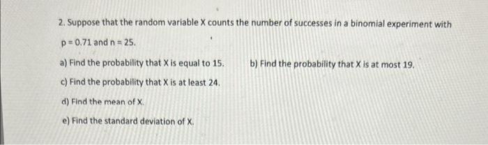 Solved 2. Suppose that the random variable X counts the | Chegg.com