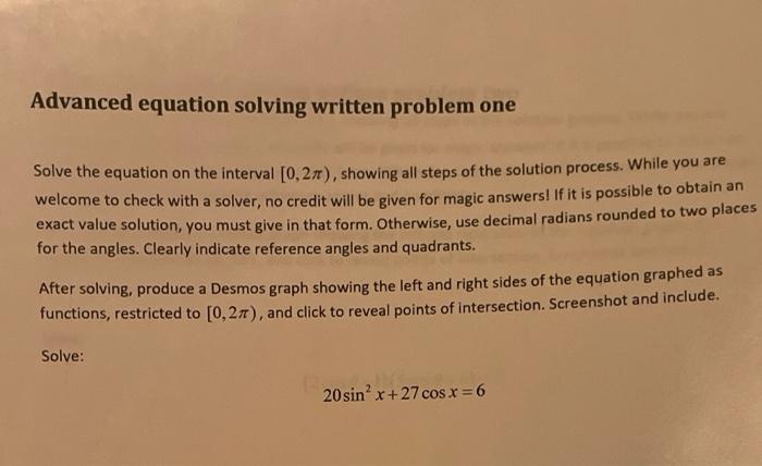 Solved Advanced equation solving written problem one Solve | Chegg.com