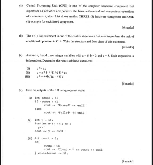 Solved (1) Central Processing Unit (CPU) is one of the | Chegg.com