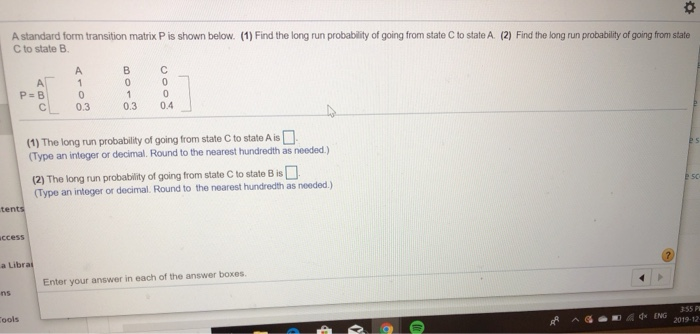 Solved A Standard Form Transition Matrix P Is Shown Below Chegg Com