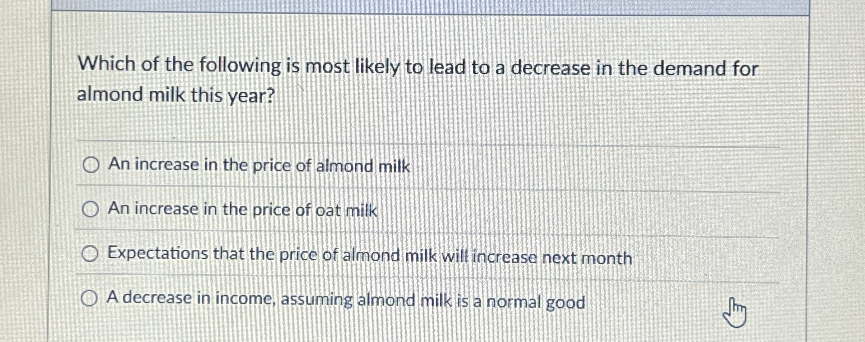 Solved Which of the following is most likely to lead to a | Chegg.com