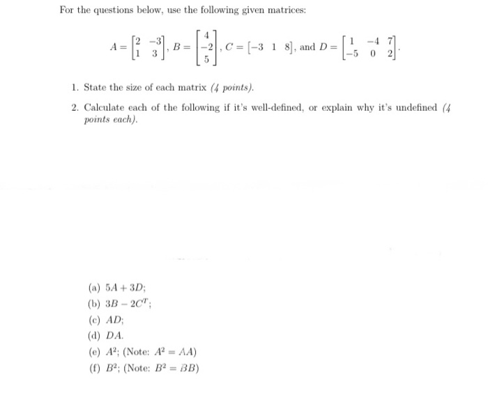Solved For the questions below, use the following given | Chegg.com
