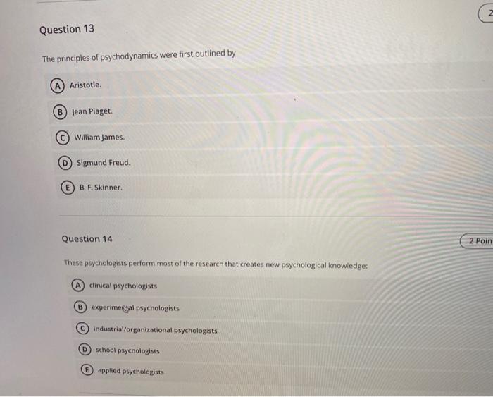 Solved Question 13 The principles of psychodynamics were | Chegg.com