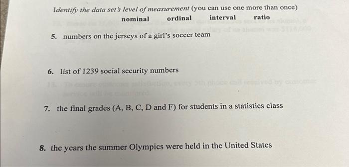 Solved Identify The Data Set's Level Of Measurement (you Can | Chegg.com