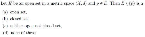 Solved Let E ﻿be an open set in a metric space (x,d) ﻿and | Chegg.com