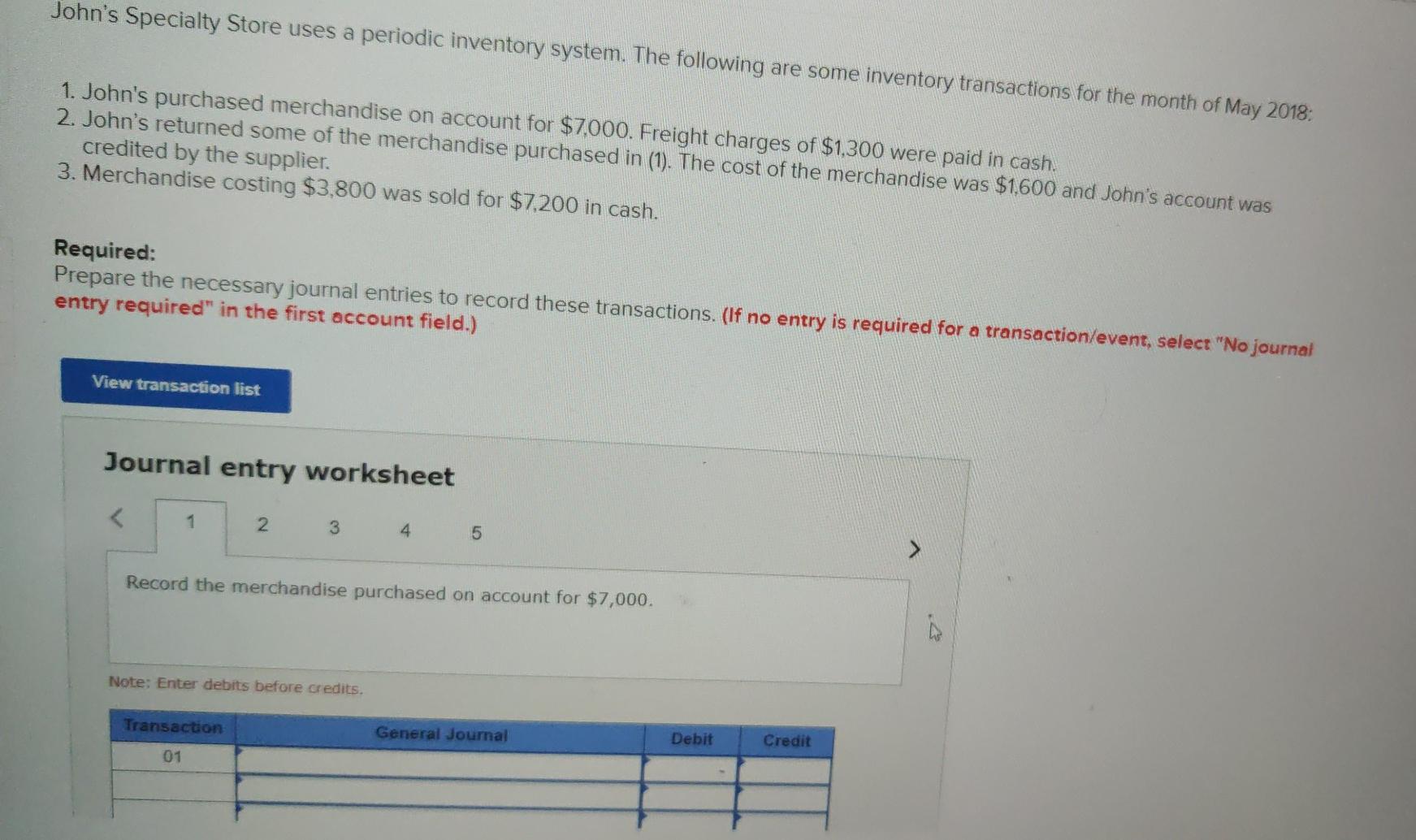Solved John's Specialty Store uses a periodic inventory