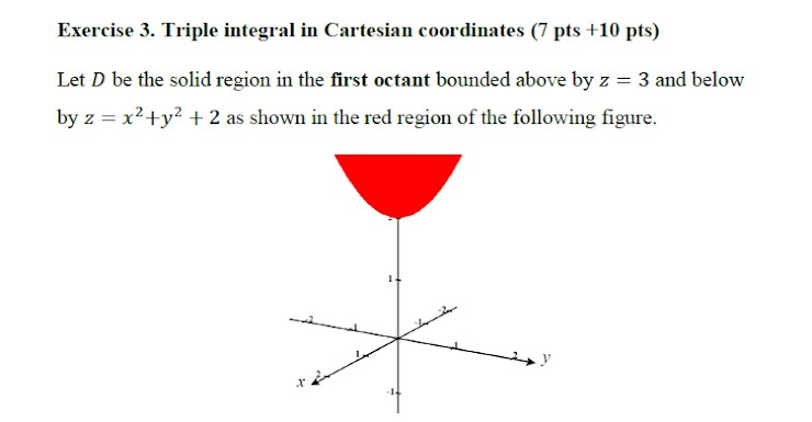 Triple Integral Cartesian Solved Exercise 3. Triple integral in Cartesian coordinates | Chegg.com