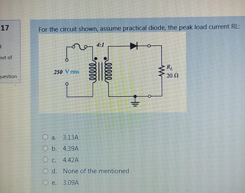 Solved 17 For The Circuit Shown, Assume Practical Diode, The | Chegg.com