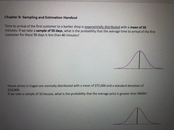 Solved Chapter 6- Sampling and Estimation Handout Time to | Chegg.com