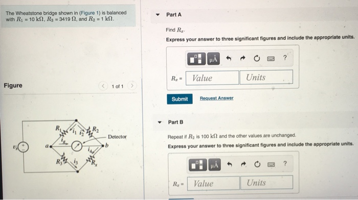 Solved The Wheatstone bridge shown in (Figure 1) is balanced | Chegg.com