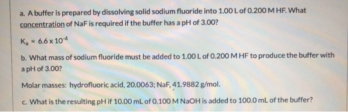 Solved a. A buffer is prepared by dissolving solid sodium | Chegg.com