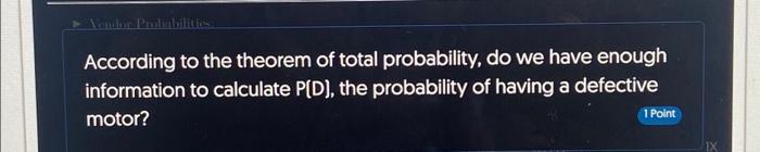 Solved According to the theorem of total probability, do we | Chegg.com