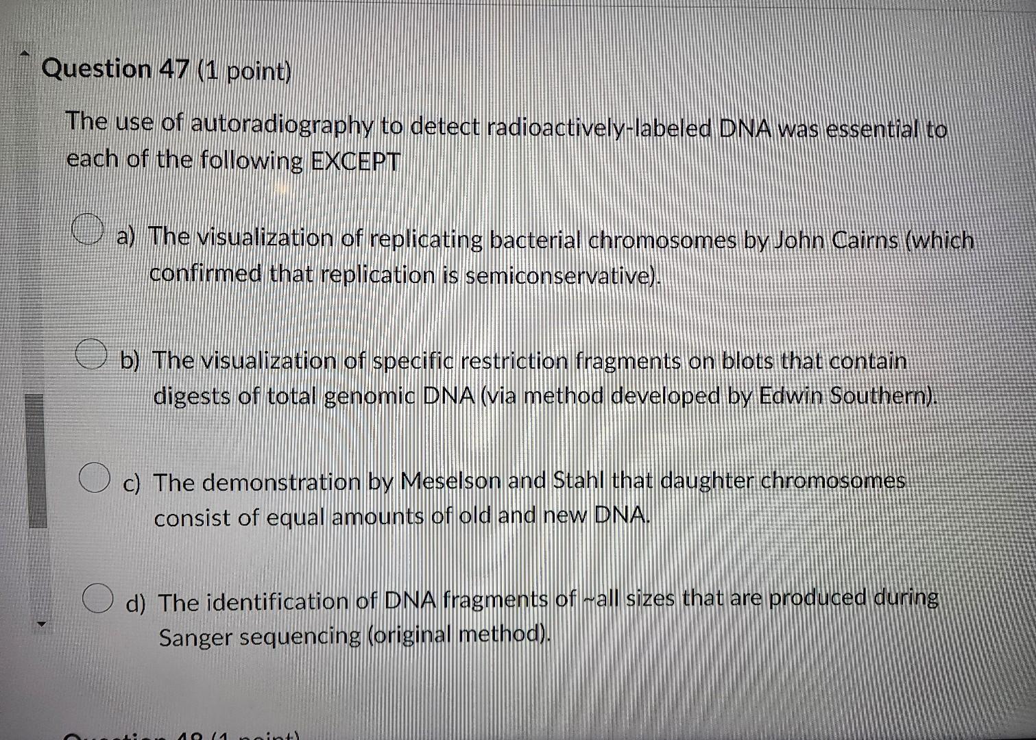 Solved The use of autoradiography to detect